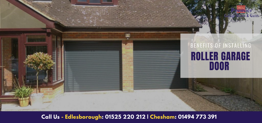Benefits of Installing Roller Garage Door in Your House